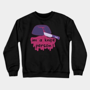 Pastel Goth I am a knife person Crewneck Sweatshirt